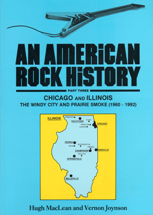 An American Rock History Part Three: Chicago and Illinois: The Windy City and Prairie Smoke (1960-1992)